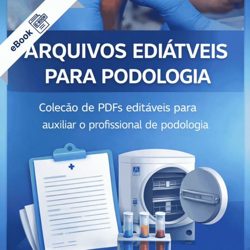 Arquivos Editáveis para Podologia Arquivos Editáveis para Podologia
