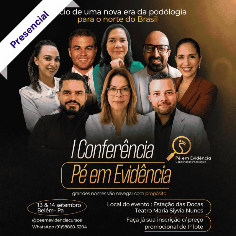 I Conferência Pé em Evidência I Conferência Pé em Evidência