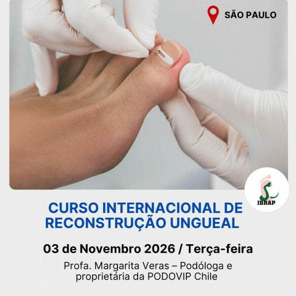 IBRAP - Curso Internacional de Reconstrução Ungueal com Profª Margarita Veras IBRAP - Curso Internacional de Reconstrução Ungueal com Profª Margarita Veras