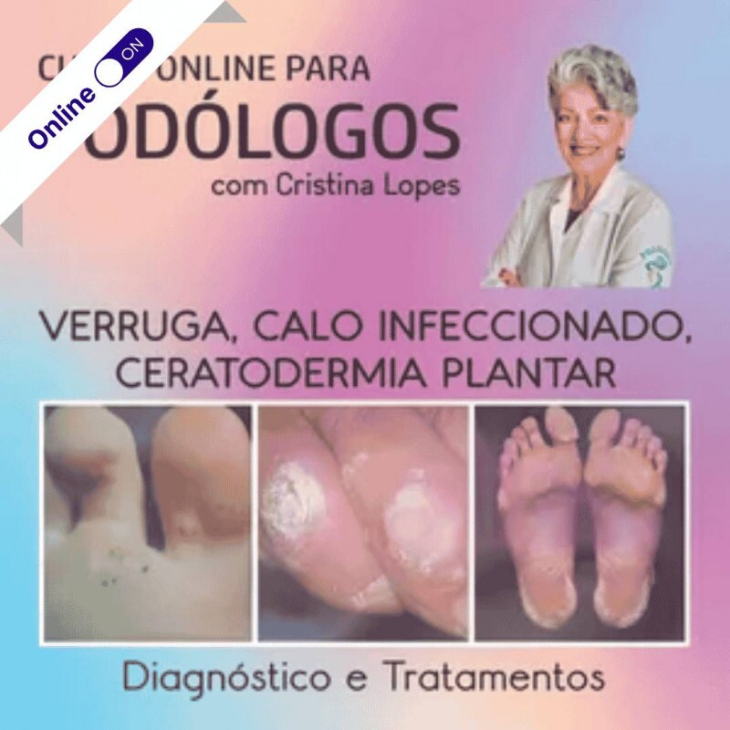 Curso de Podologia Online - Verruga Plantar, Calo Infeccionado e Certodermia Plantar com Cristina Lopes