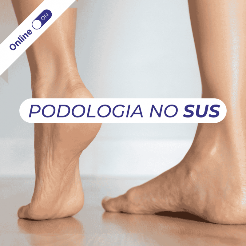 Curso de Podologia Online - Podologia no SUS