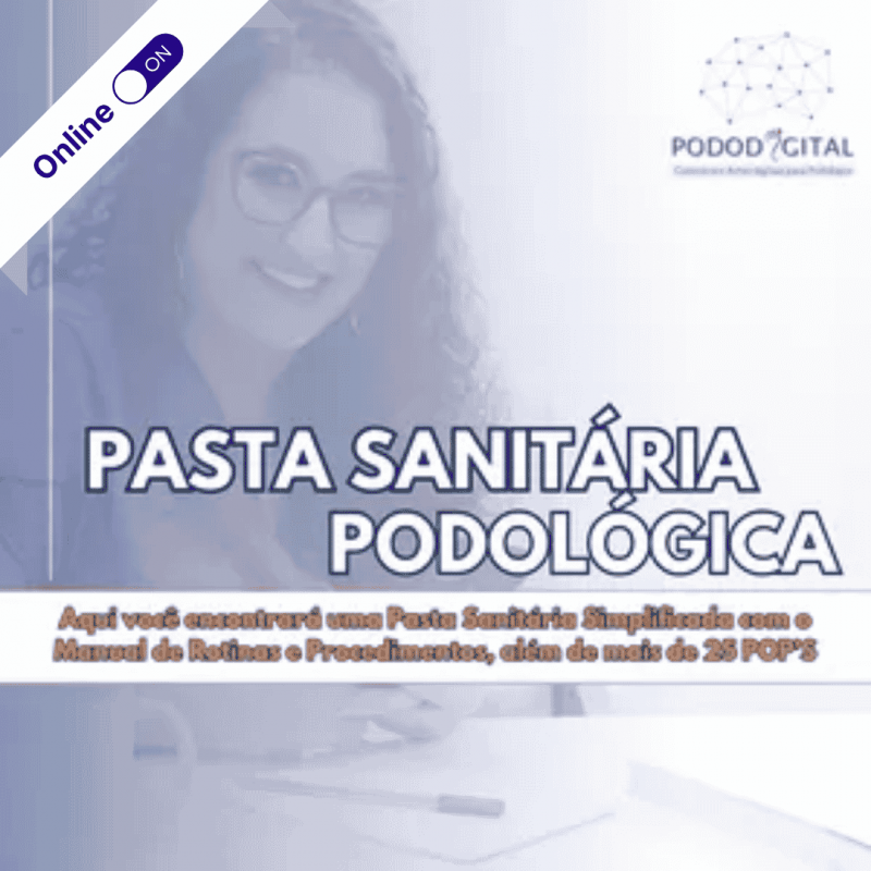 Curso de Podologia Online - POP - Pasta Sanitária Podológica Curso de Podologia Online - POP - Pasta Sanitária Podológica