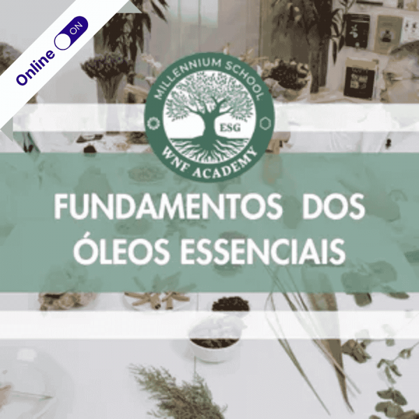 Curso Livre Online - Fundamentos dos Óleos Essenciais da WNF Academy