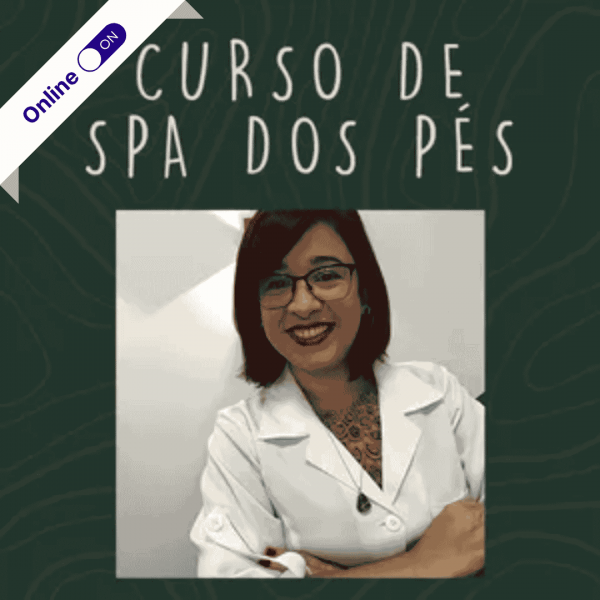Curso Online de SPA dos Pés - Espaço Adriana Nunes Curso Online de SPA dos Pés - Espaço Adriana Nunes