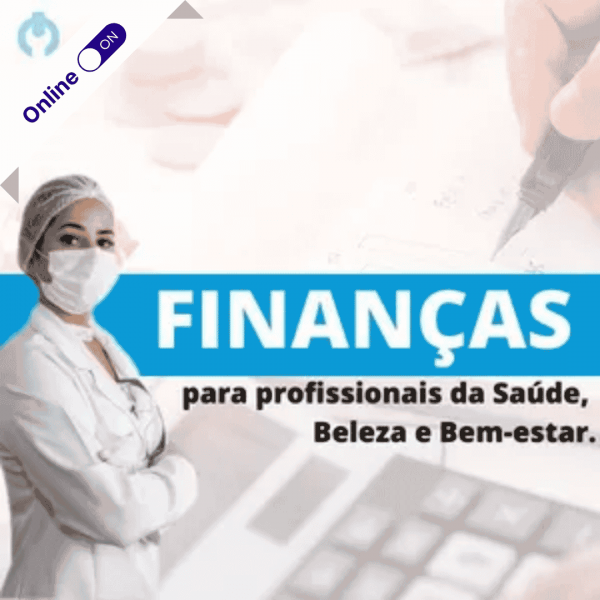 Curso de Podologia Online - Finanças para Podólogos Curso de Podologia Online - Finanças para Podólogos