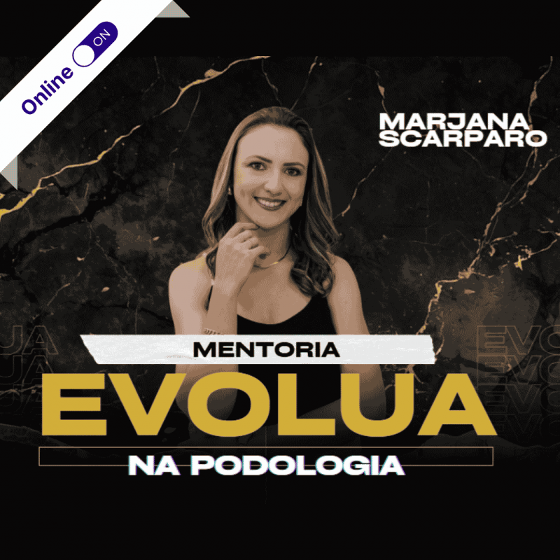Mentoria - Evolua na Podologia Mentoria - Evolua na Podologia