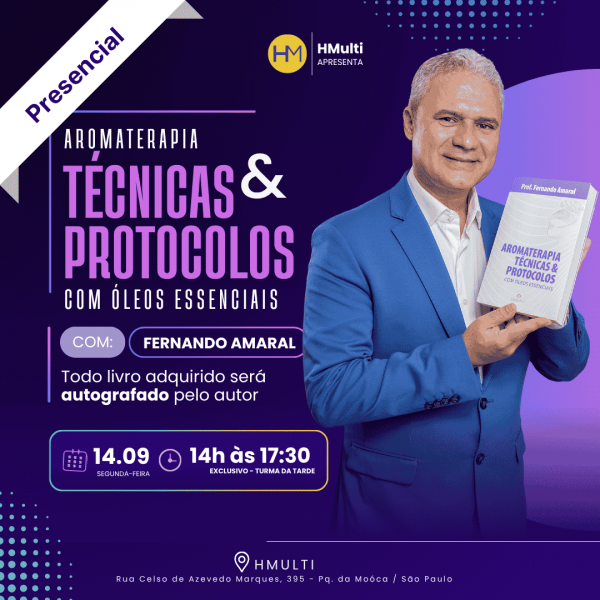 Aromaterapia - Técnicas & Protocolos com Óleos Essenciais (TARDE) Aromaterapia - Técnicas & Protocolos com Óleos Essenciais (TARDE)
