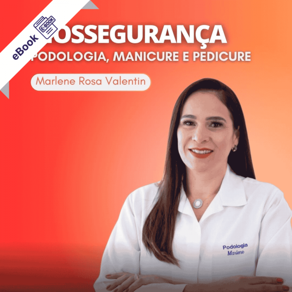 Cuidados de Biossegurança em Podologia, Manicure e Pedicure