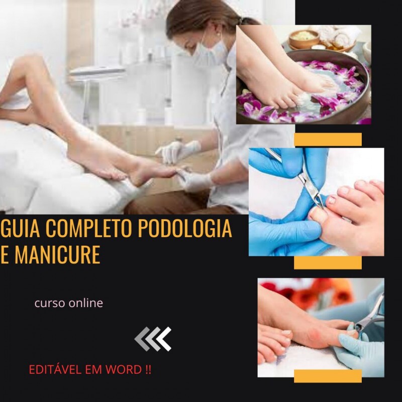 Guia Completo Podologia e Manicure Guia Completo Podologia e Manicure