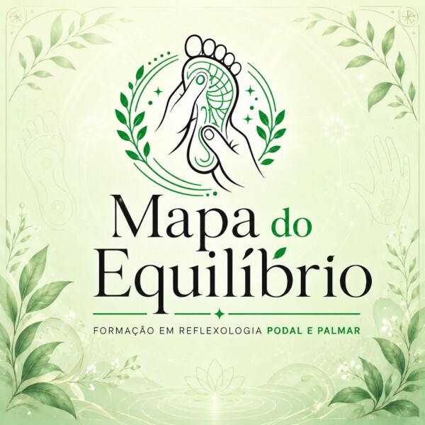 Mapa do Equilíbrio: Formação em Reflexologia Podal e Palmar Mapa do Equilíbrio: Formação em Reflexologia Podal e Palmar