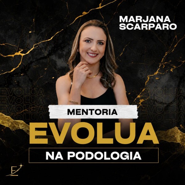 Mentoria - Evolua na Podologia