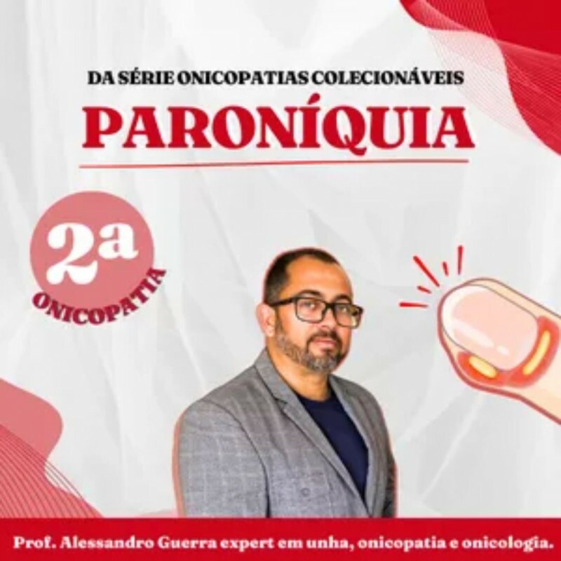 Paroníquia - Domine as Onicopatias: Aprenda com o Prof. Alessandro Guerra Paroníquia - Domine as Onicopatias: Aprenda com o Prof. Alessandro Guerra