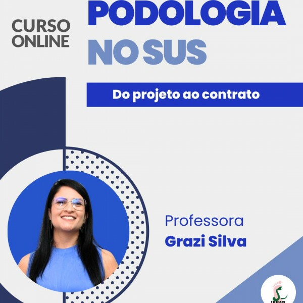 Podologia na Saúde Pública: Atuação no SUS
