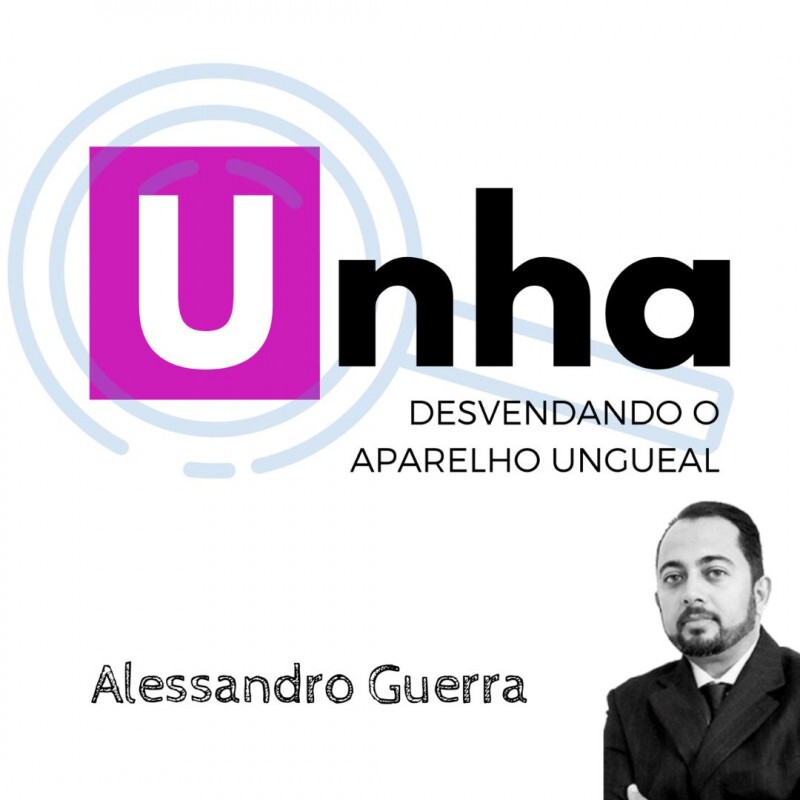 Unhas, desvendando o Aparelho Ungueal: Aprenda com o Prof. Alessandro Guerra Unhas, desvendando o Aparelho Ungueal: Aprenda com o Prof. Alessandro Guerra