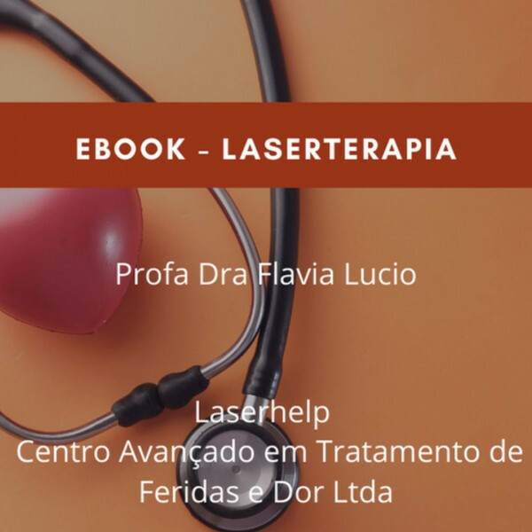 eBook de Podologia - Laserterapia eBook de Podologia - Laserterapia