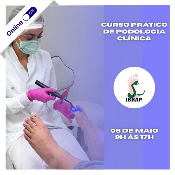 Curso Prático de Podologia Clínica Curso Prático de Podologia Clínica