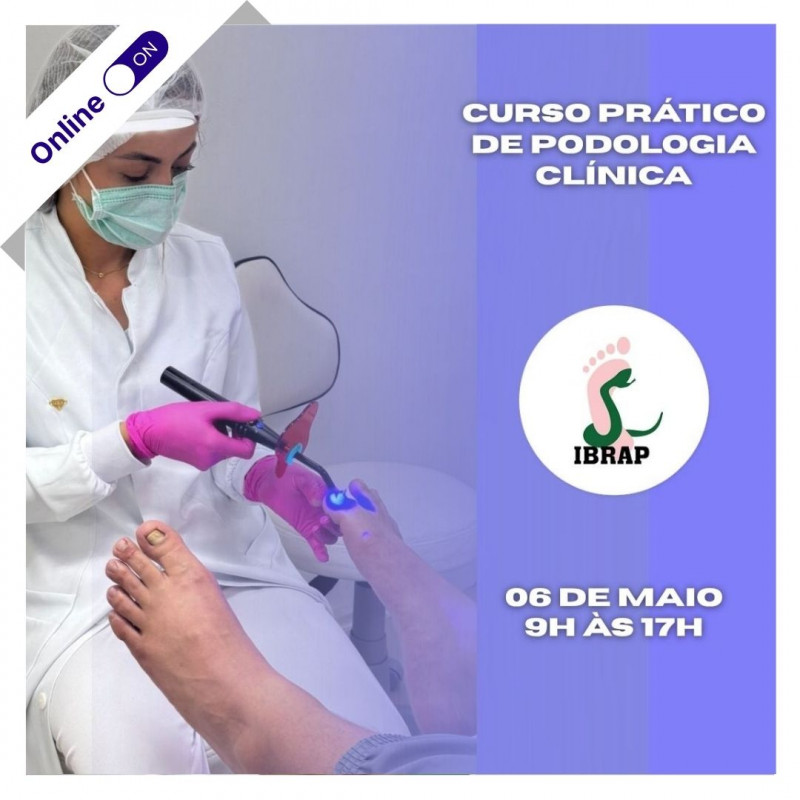 Curso Prático de Podologia Clínica Curso Prático de Podologia Clínica