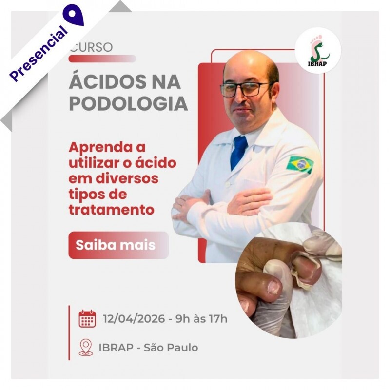 Curso Presencial - Ácidos na Podologia Curso Presencial - Ácidos na Podologia