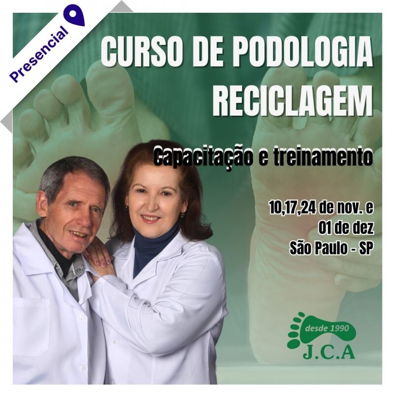Curso Presencial - Curso de Reciclagem e Atualização em Podologia Curso Presencial - Curso de Reciclagem e Atualização em Podologia