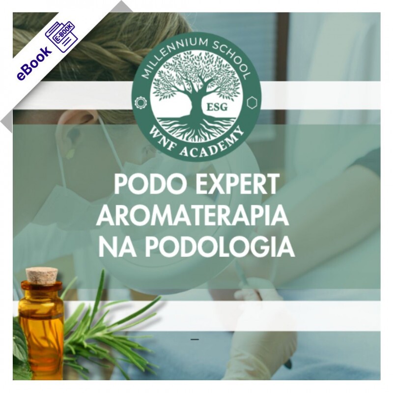 Curso Livre de Podologia Online - Aromaterapia na Podologia da WNF Academy