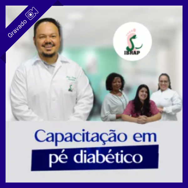 Capacitação em Pé Diabético - Jonas Campos