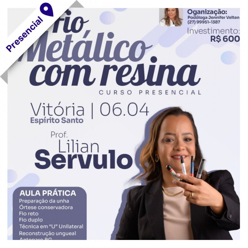 Curso de Podologia Presencial - Uso de Fio Metálico com Resina
