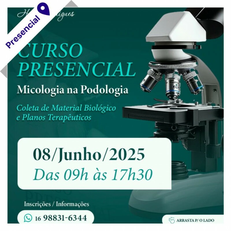 Curso de Podologia Presencial - Micologia com Coleta de Material Biológico