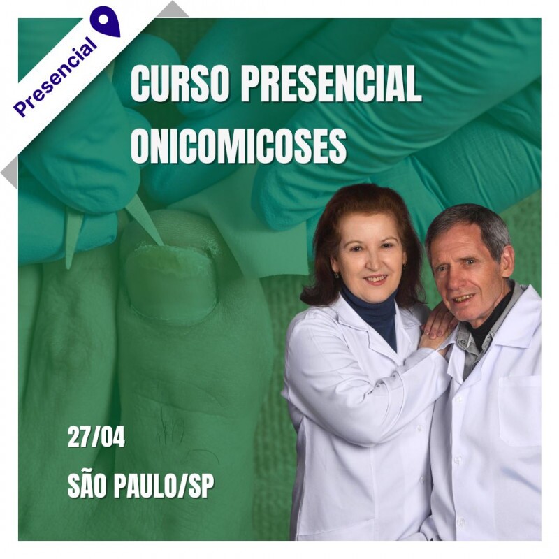 Curso Presencial de Podologia - Onicomicoses 