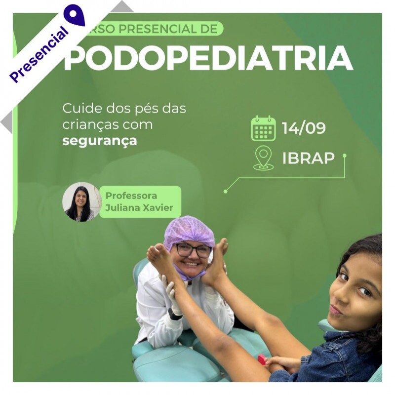 Curso de Podologia Livre - Podopediatria no IBRAP 