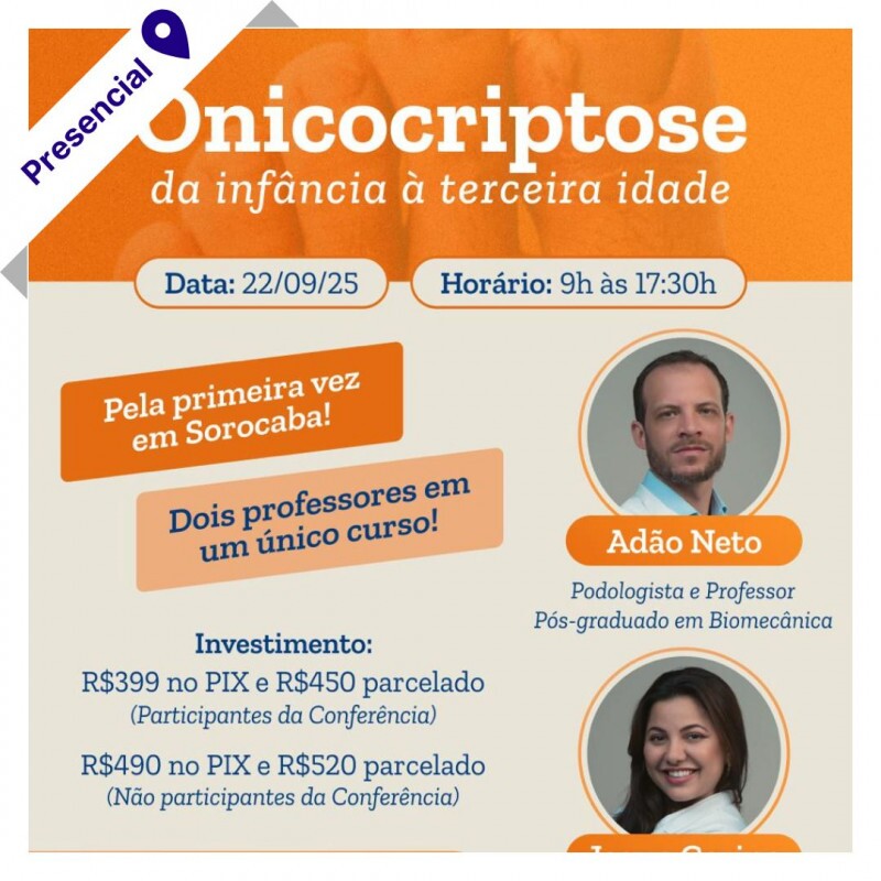 Curso Pós Congresso - Onicocriptose (4° Conferência de Podologia em Sorocaba)