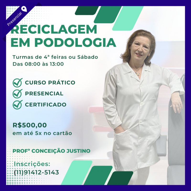 Reciclagem em Podologia - Profª Conceição Justino