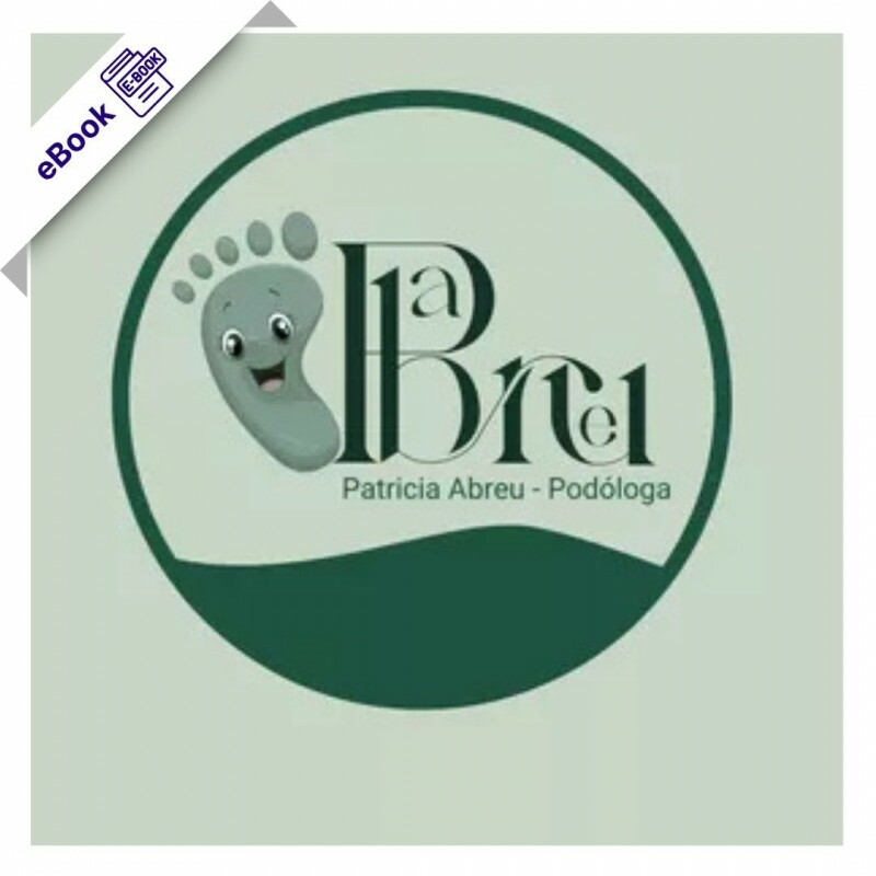 Ebook de Podologia: Pé Diabético na Podologia - Avaliação, Prevenção e Cuidados Essenciais Ebook de Podologia: Pé Diabético na Podologia - Avaliação, Prevenção e Cuidados Essenciais