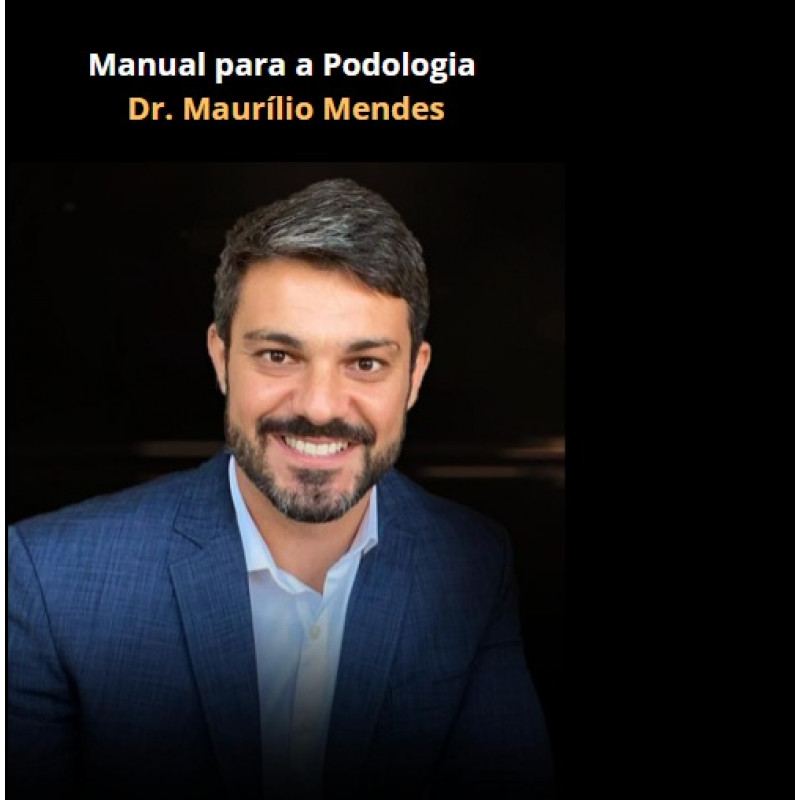 Manual para Podologia - Maurílio Mendes