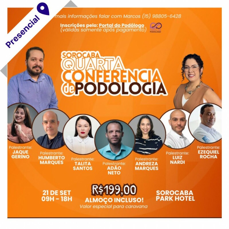 4° Conferência de Podologia em Sorocaba