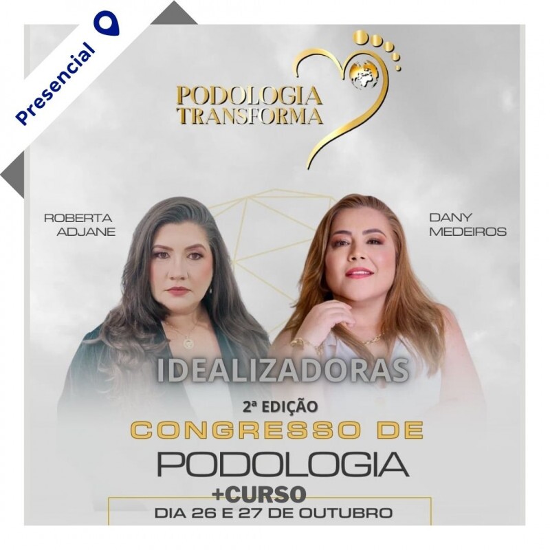 Congresso de Podologia de Fortaleza - Setor Normal + Curso