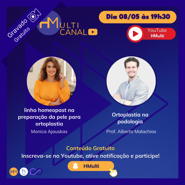 Live Canal HMulti - Monica Ajauskas e Prof. Alberto Malachias -  Ortoplastia na Podologia