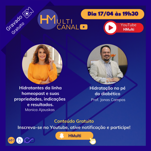 Live Canal HMulti - Monica Ajauskas e Prof. Jonas Campos - Hidratação no pé do diabético