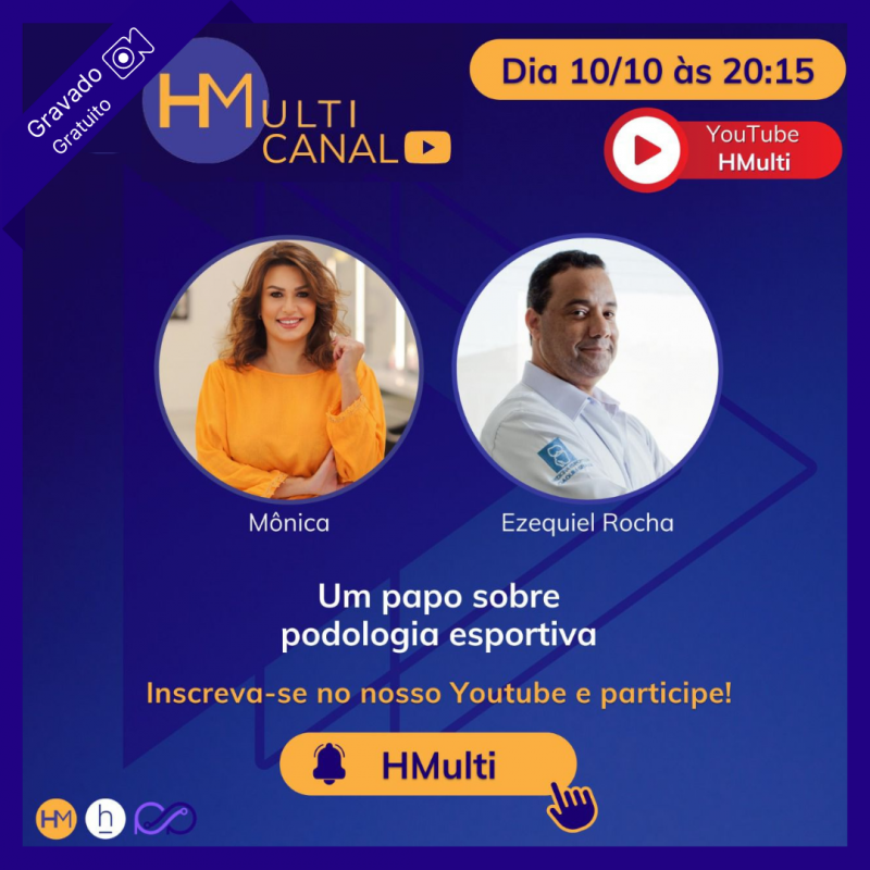 Live Canal HMulti - Um papo sobre Podologia Esportiva, com Mônica e Ezequiel Rocha