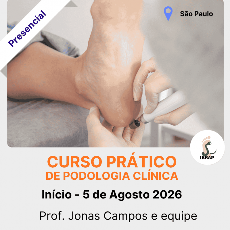 IBRAP - Curso Prático de Podologia Clínica com Jonas Campos IBRAP - Curso Prático de Podologia Clínica com Jonas Campos