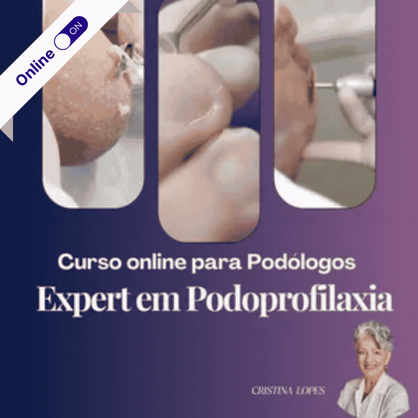 Curso de Podologia Online - Especialista em Podoprofilaxia com Cristina Lopes Curso de Podologia Online - Especialista em Podoprofilaxia com Cristina Lopes