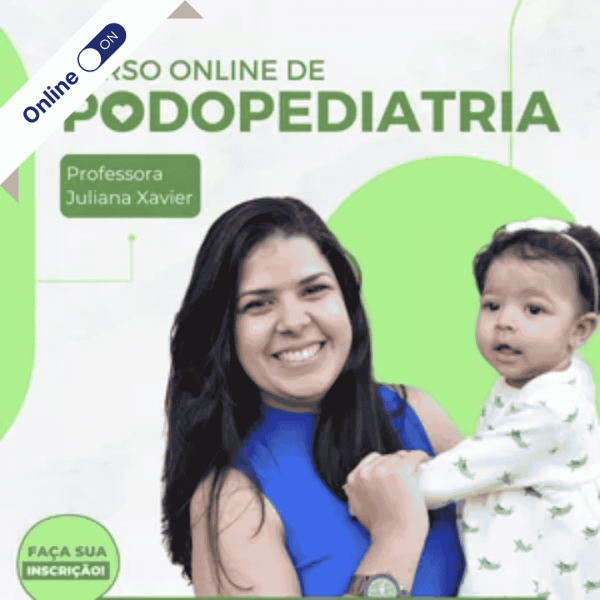 Curso de Podologia Online - Podopediatria Curso de Podologia Online - Podopediatria