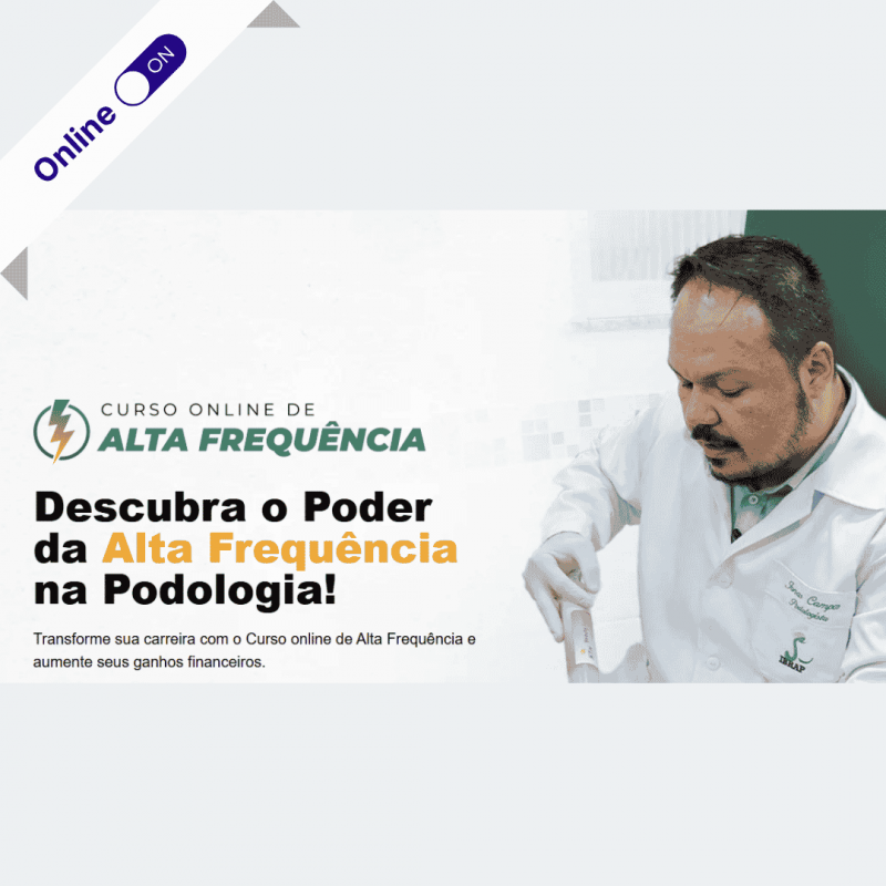 Curso de Podologia Online - Alta Frequência e Eletroterapia