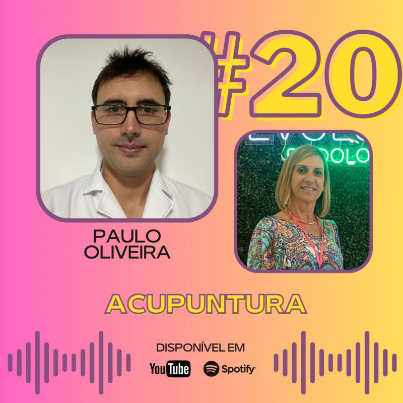 Podocast #20 - Acupuntura (ft. Paulo Oliveira)