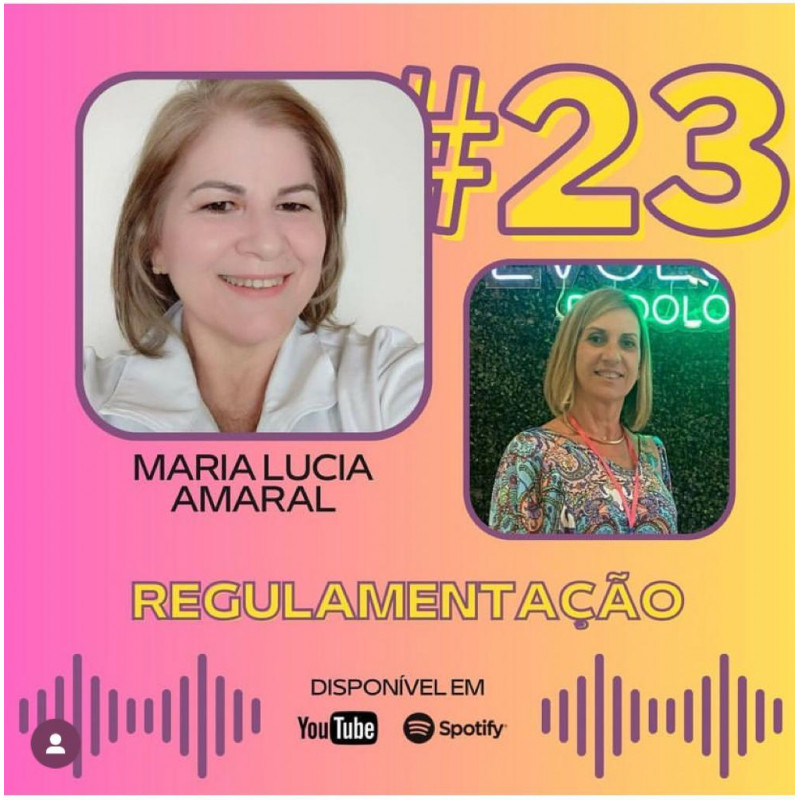 Podocast #23 - Regulamentação (ft. Maria Lucia Amaral)