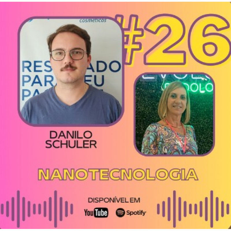 Podocast #26 -  Nanotecnologia (ft. Danilo Schuler)