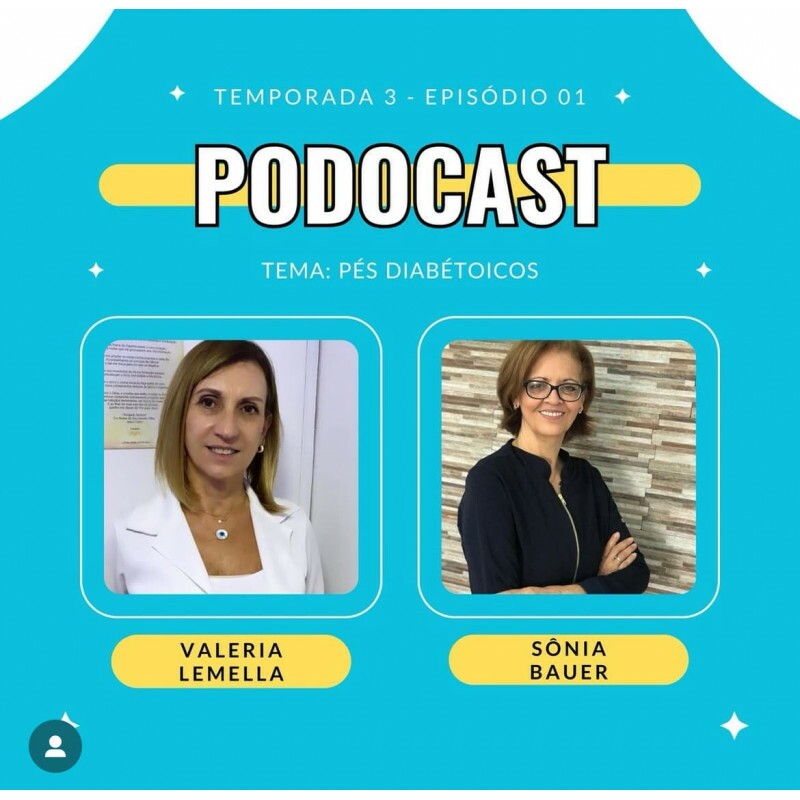 Podocast #33 - Pés Diabéticos - Sônia Bauer