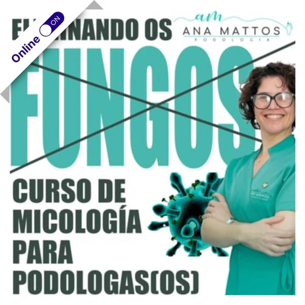 Curso de Podologia Online - Micologia para Podólogos