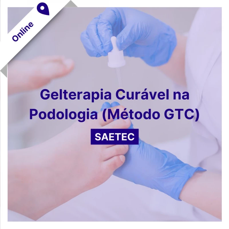 Curso  de Podologia Online - Gelterapia Curável (Método GTC)