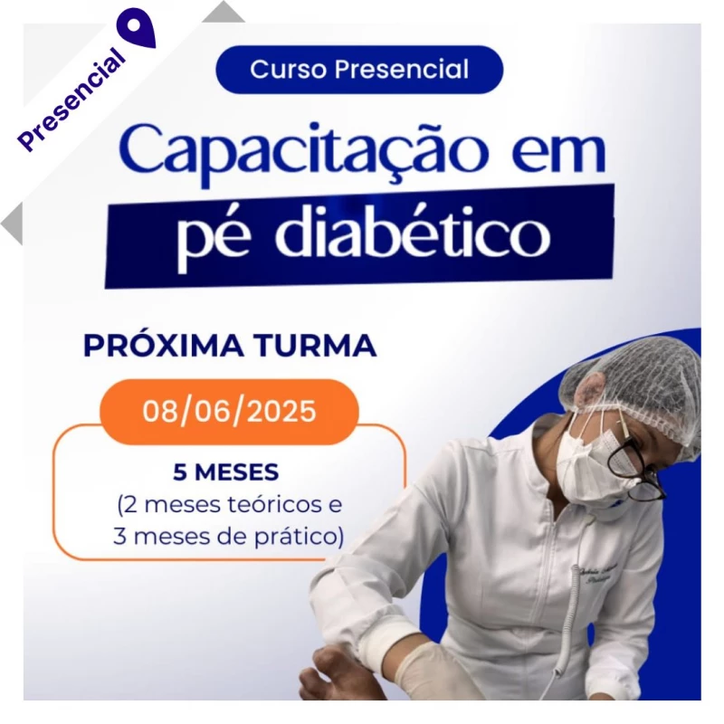 Curso de Podologia Presencial - Capacitação em Pé Diabético 