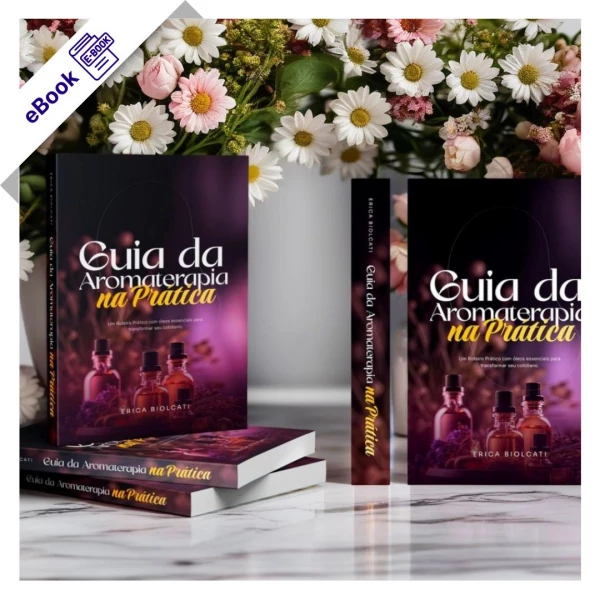 eBook de Podologia - Guia da Aromaterapia na Prática